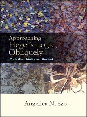 cover image of Approaching Hegel's Logic, Obliquely